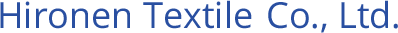 Hironen Textile Co., Ltd.