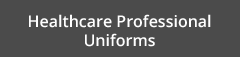 Healthcare Professional Uniforms